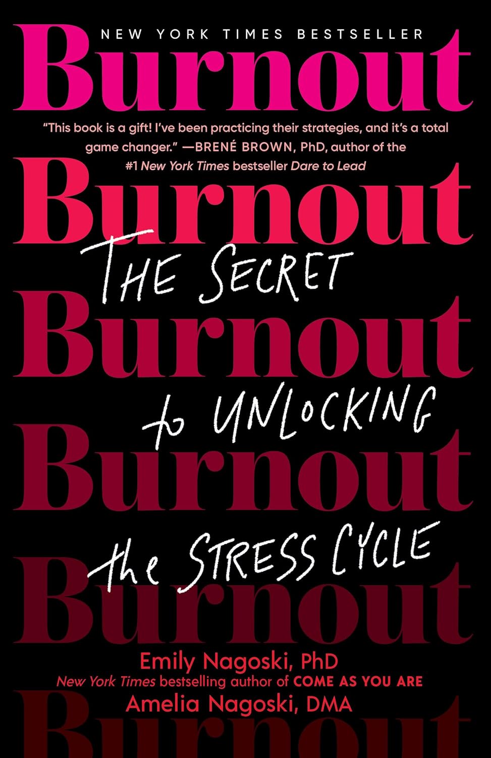 Livre Burn Out : The Secret To Unlocking The Stress Cycle - Emily Nagoski (Livre d'occasion)