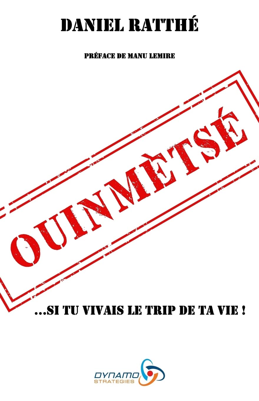 Livre Ouinmètsé ...Sti tu vivais le trip de ta vie! - Daniel Ratthé (Livre d'occasion) - ISBN 198...