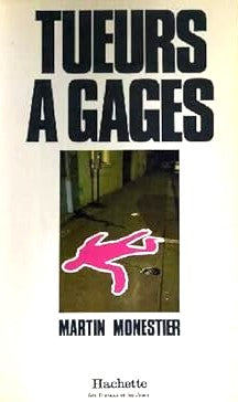 Livre Tueurs à gages - Martin Monester (Livre d'occasion) - ISBN 2351374601