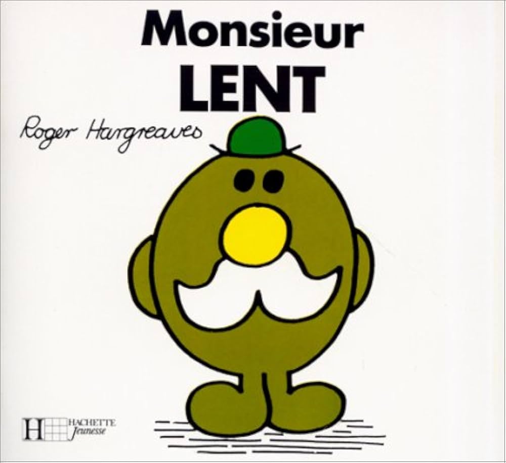 Monsieur Madame : Monsieur Lent - Roger Hargreaves