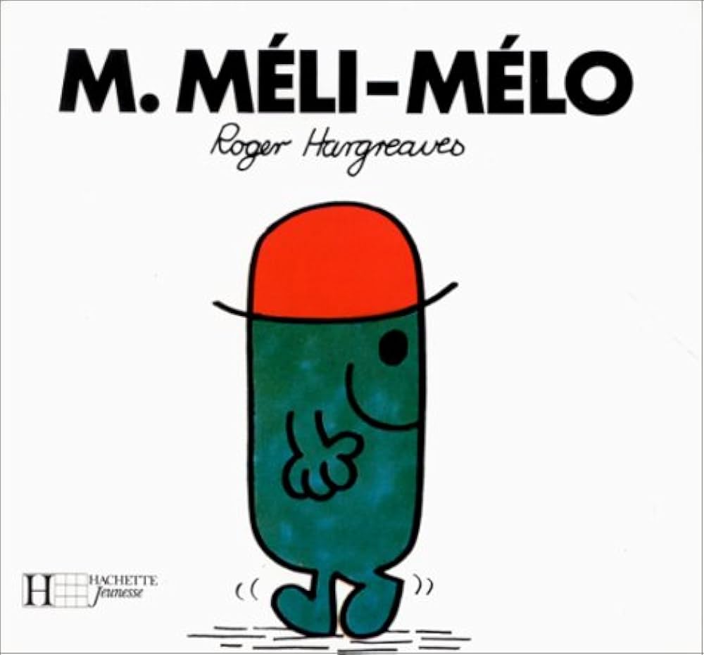 Monsieur Madame : M. Méli-Mélo - Roger Hargreaves
