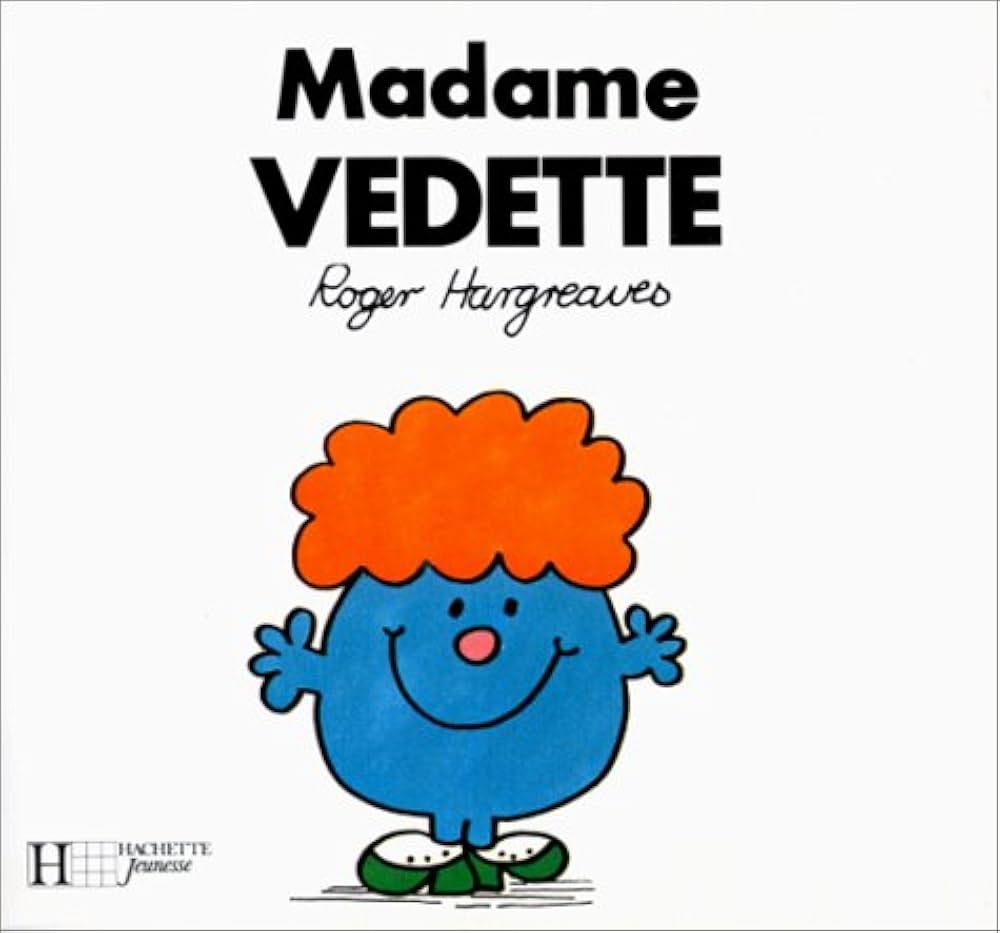 Monsieur Madame : Madame Vedette - Roger Hargreaves