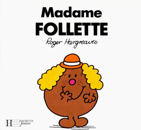 Monsieur Madame : Mme Follette - Roger Hargreaves