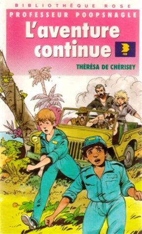 Professeur Poopsnagle : L'aventure continue - Thérésa De Cherisey
