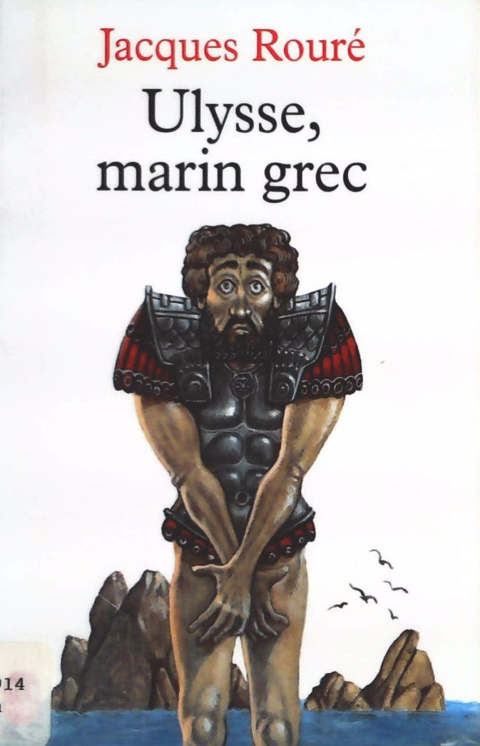 Livre Ulysse, marin grec - Jacques Rouré (Livre d'occasion) - ISBN 2010198417