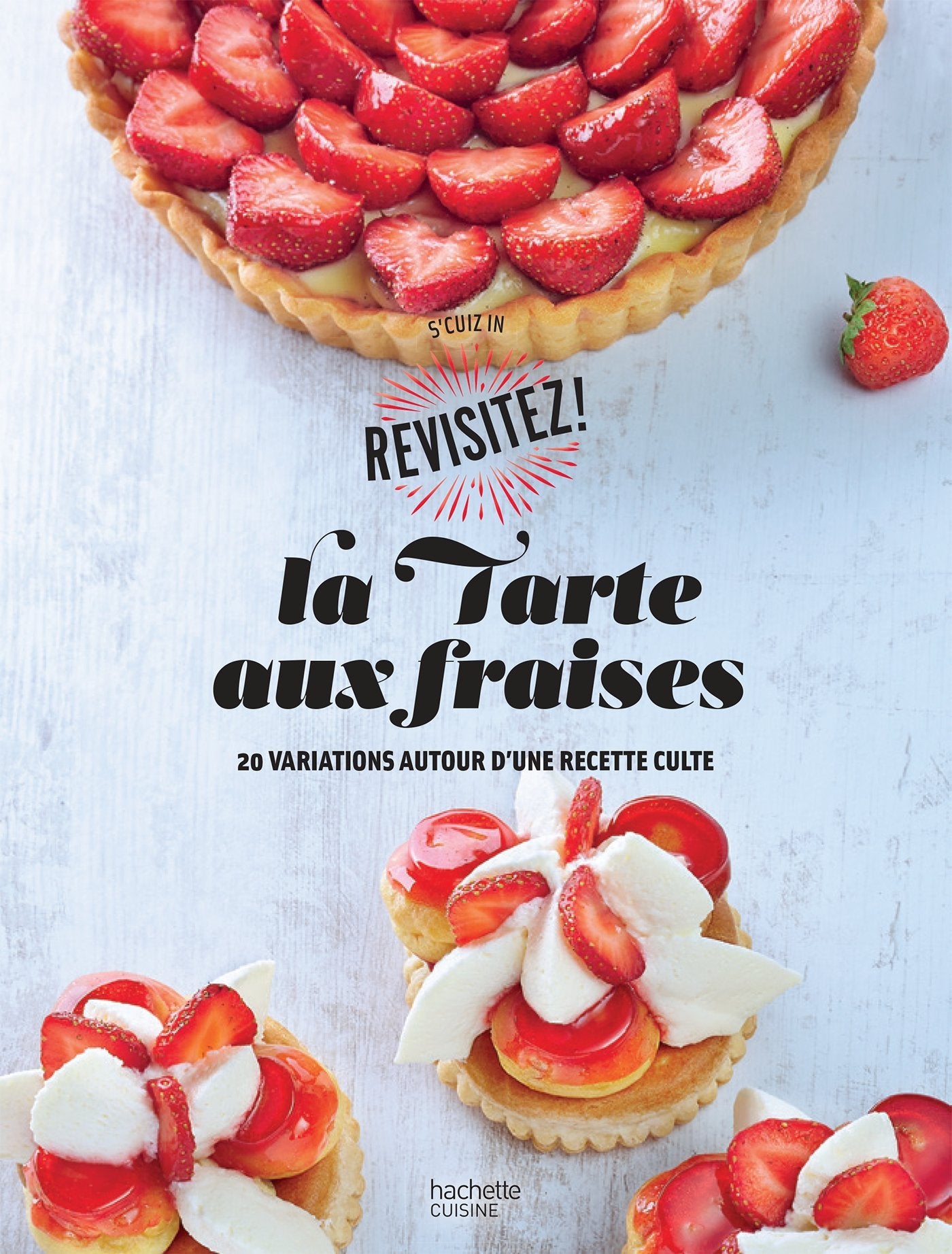 Livre La tarte aux fraises (Livre d'occasion) - ISBN 2011713757