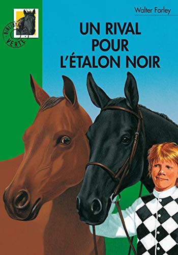 Livre Un rival pour l'étalon noir - Walter Farley (Livre d'occasion) - ISBN 2012003257