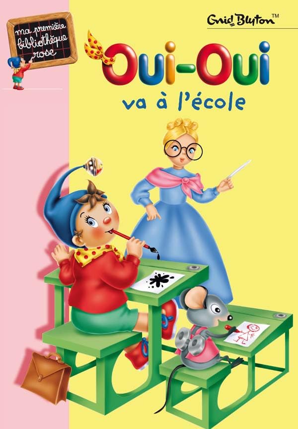 Livre Oui-Oui va à l'école - Enyd Blyton (Livre d'occasion) - ISBN 2012006701