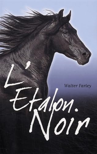 L'étalon noir - Walter Farley