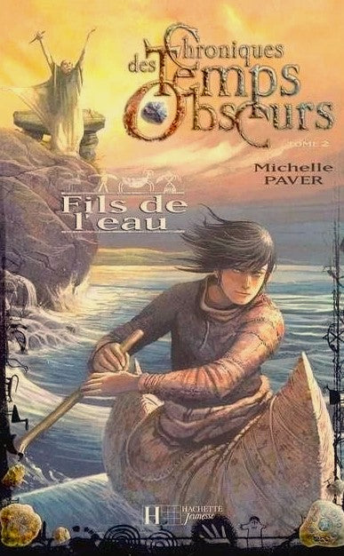 Livre Chroniques des temps obscurs # 2 : Fils de l'eau (Michelle Paver) (Livre d'occasion) -...