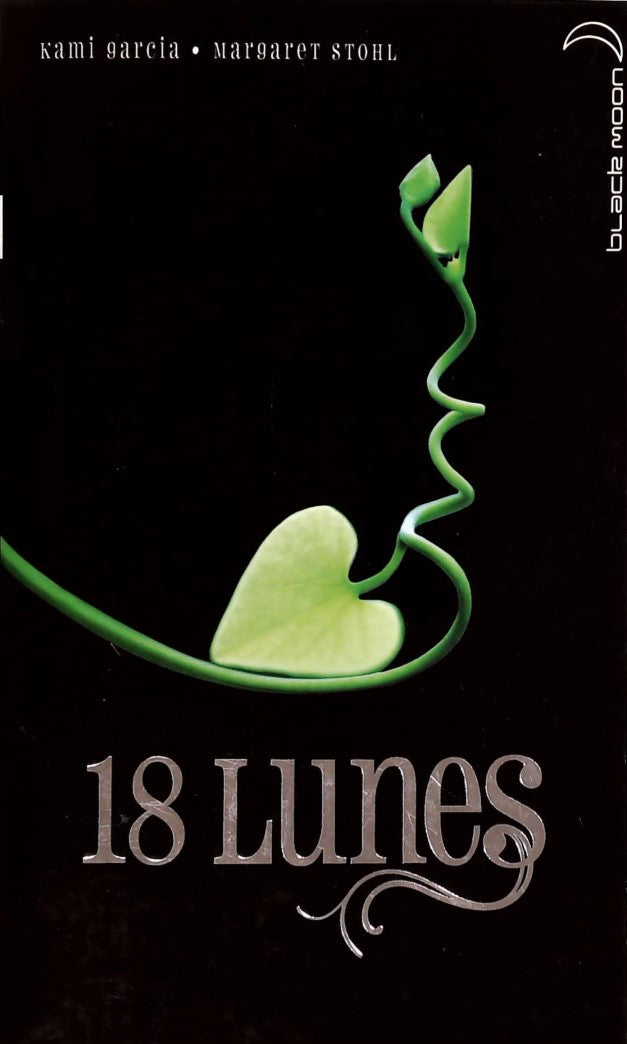 Livre ISBN 2012021204 18 Lunes (Kami Garcia)