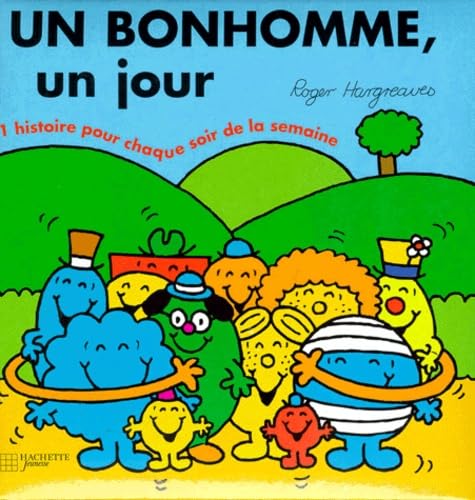 Livre Un bonhomme, un jour #2 : 1 Histoire pour chaque soir de la semaine - Roger Hargreaves (Liv...
