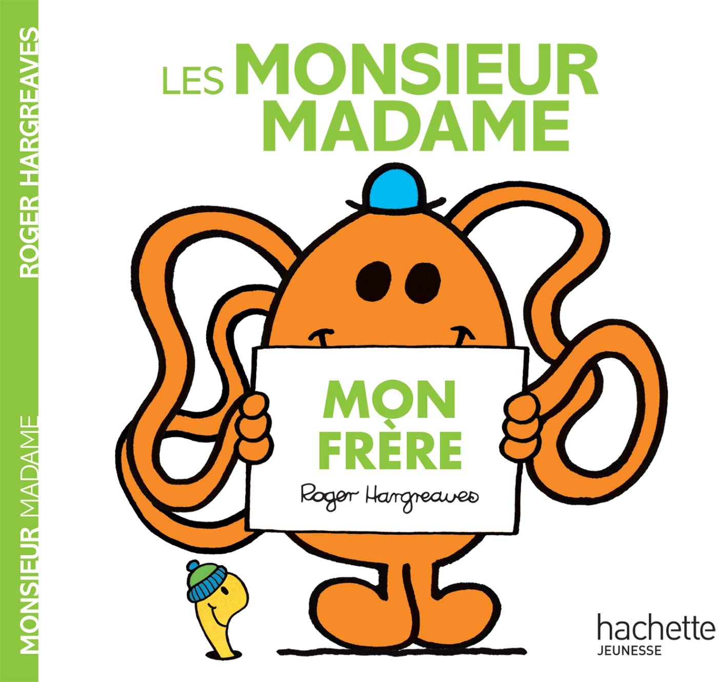 Monsieur Madame : Mon frère - Roger Hargreaves