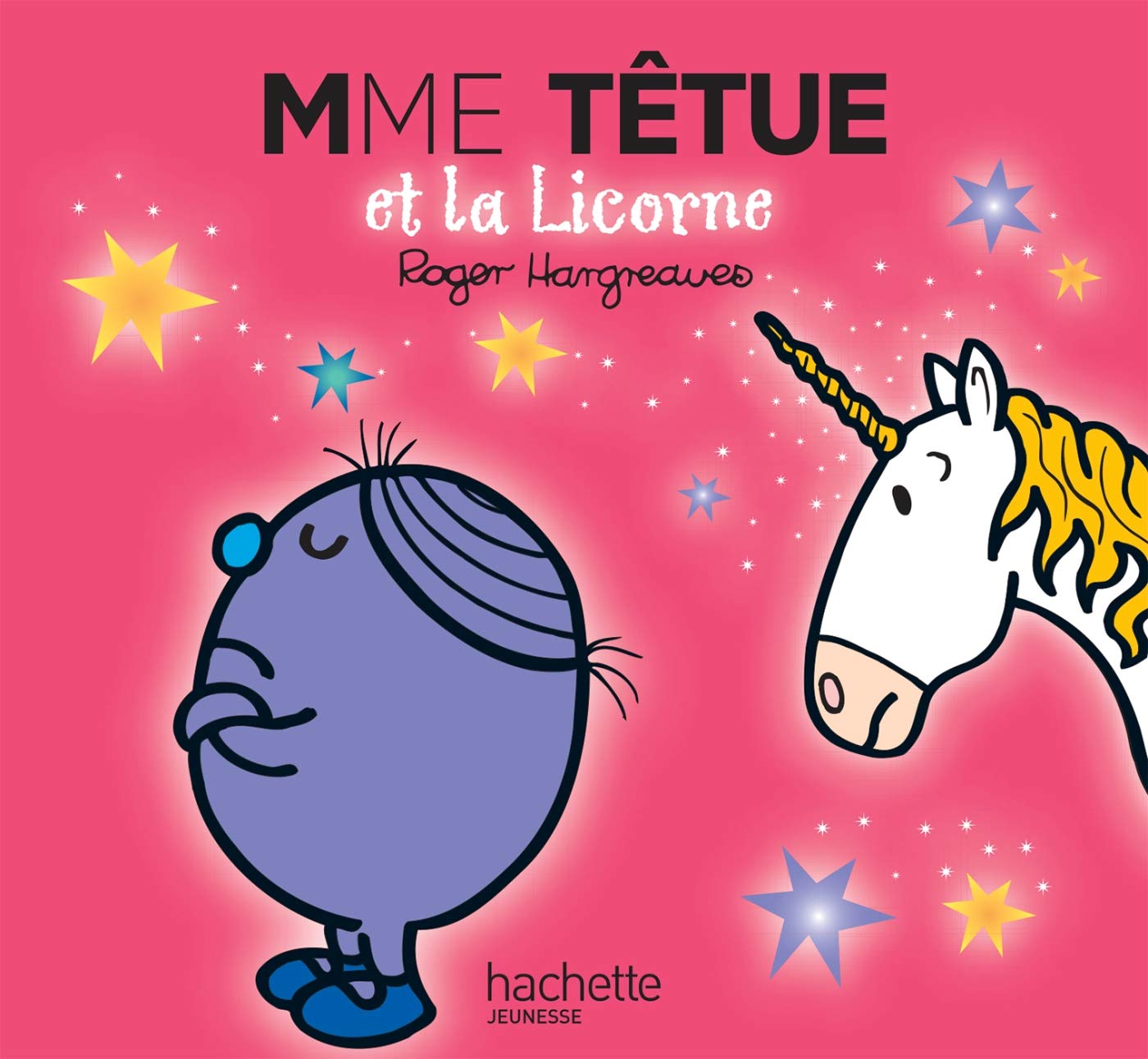 Livre Mme Têtue et la licorne - Hargreaves, Roger (Livre d'occasion) - ISBN 2012252052