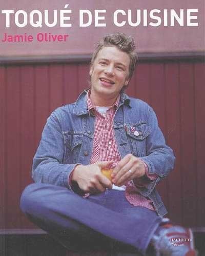 Livre Toqué de cuisine - Jamie Oliver (Livre d'occasion) - ISBN 2012358101