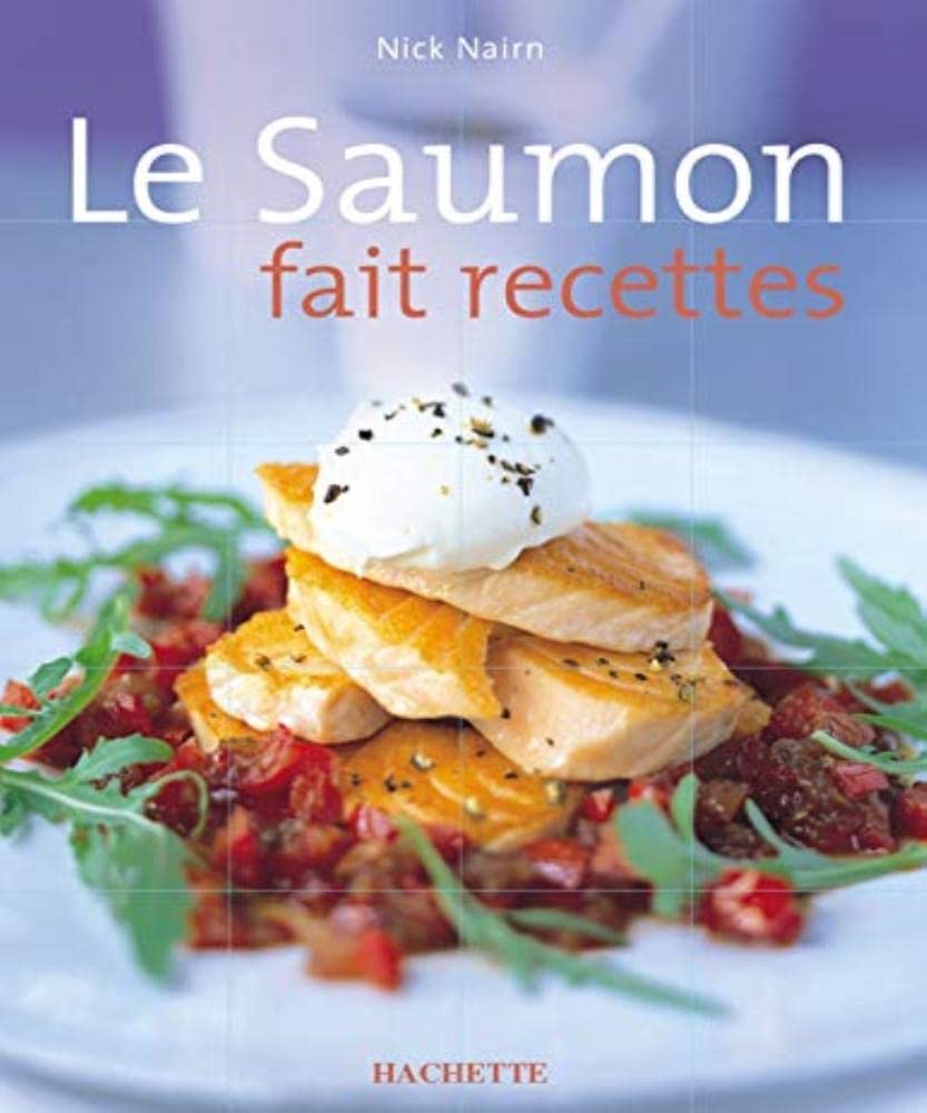 Livre Le saumon fait recettes - Nick Nairn (Livre d'occasion) - ISBN 2012368301