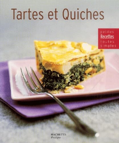 Livre Tartes et quiches - Collectif (Livre neuf) - ISBN 2012368867
