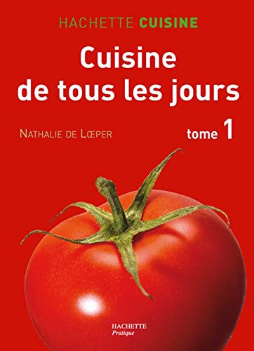 Livre Cuisine de tous les jours - Nathalie De Loeper (Livre d'occasion) - ISBN 2012371701