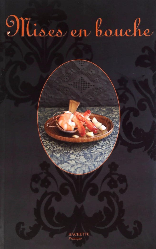 Livre Mise en bouche - Maya Barakat-Nuq (Livre d'occasion) - ISBN 2012373178