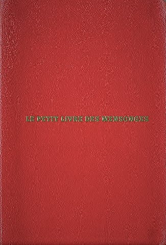 Livre Le petit livre des mensonges - Collectif (Livre d'occasion) - ISBN 2012375375