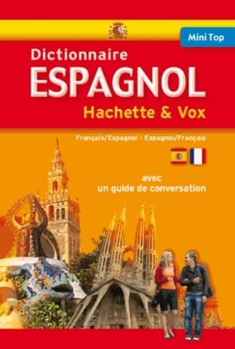 Livre Mini Top Dictionnaire Hachette Vox - Bilingue Espagnol-Français - Collectif (Livre d'occasi...