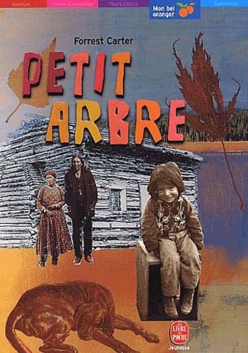 Petit arbre - Forrest Carter