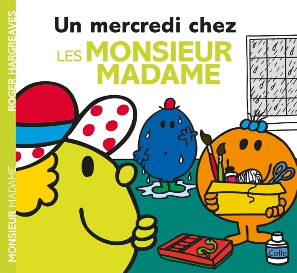 Monsieur Madame : Un mercredi chez les Monsieur Madamae - Roger Hargreaves