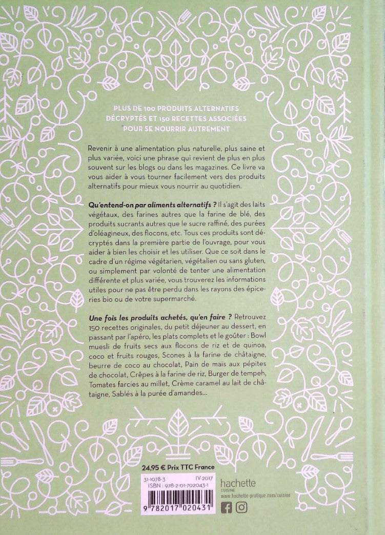 Livre Natura Lista : 100 Produits alternatifs et 150 recettes associées pour se nourrir autrement...