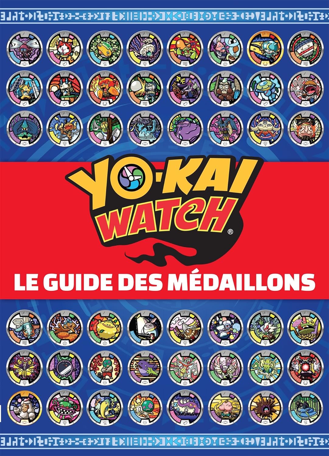 Livre Yo-Kai Watch : Guide des médaillons - Collectif (Livre neuf) - ISBN 2017030309