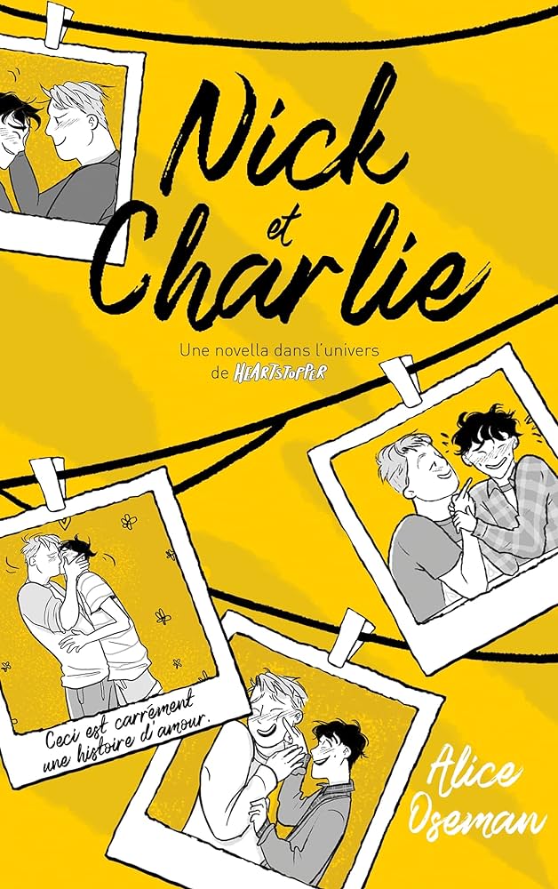 Nick & Charlie : Une novella dans l'univers de Heartstopper - Alice Oseman