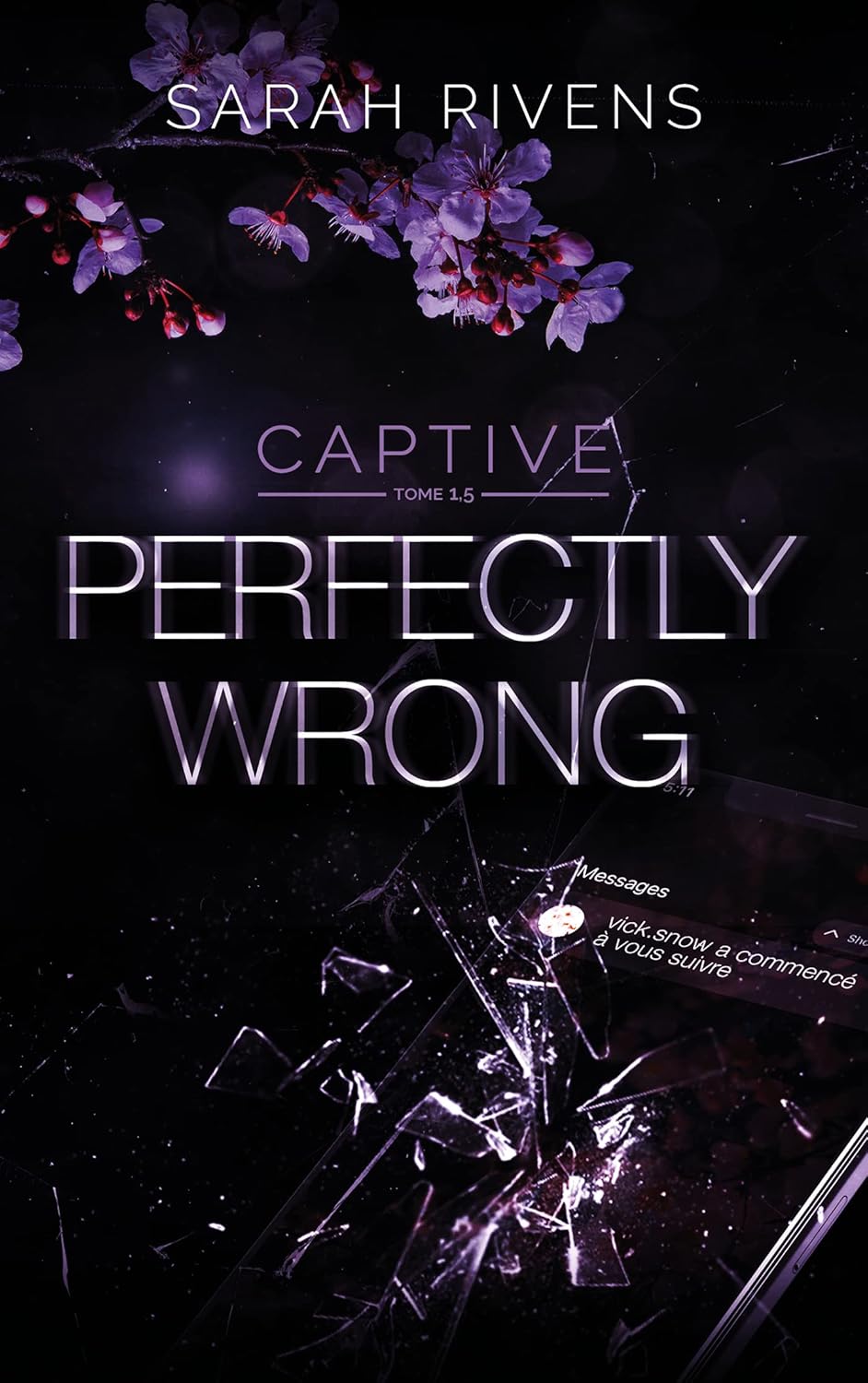 Livre ISBN 2017206946 Captive # 1,5 : Perfectly Wrong (Sarah Rivens)