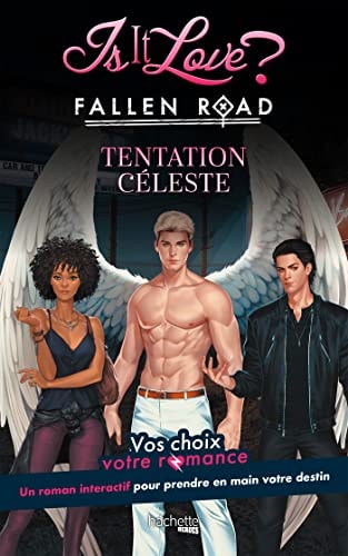 Livre Is it Love? Fallen Road : Tentation céleste vos choix, votre romance (C.s. Ringer) (Livre...