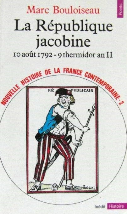Livre La République jacobine : 10 août 1792 - 9 thermidor an II - Marc Bouloiseau (Livre d'occasi...