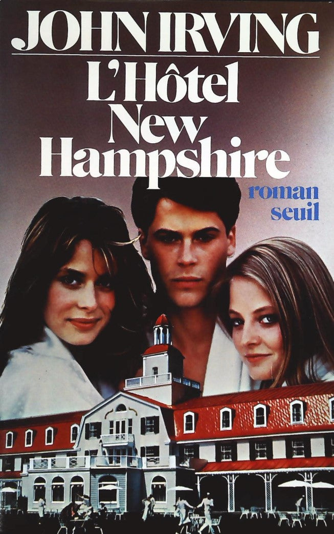 L'hôtel New Hampshire - John Irving