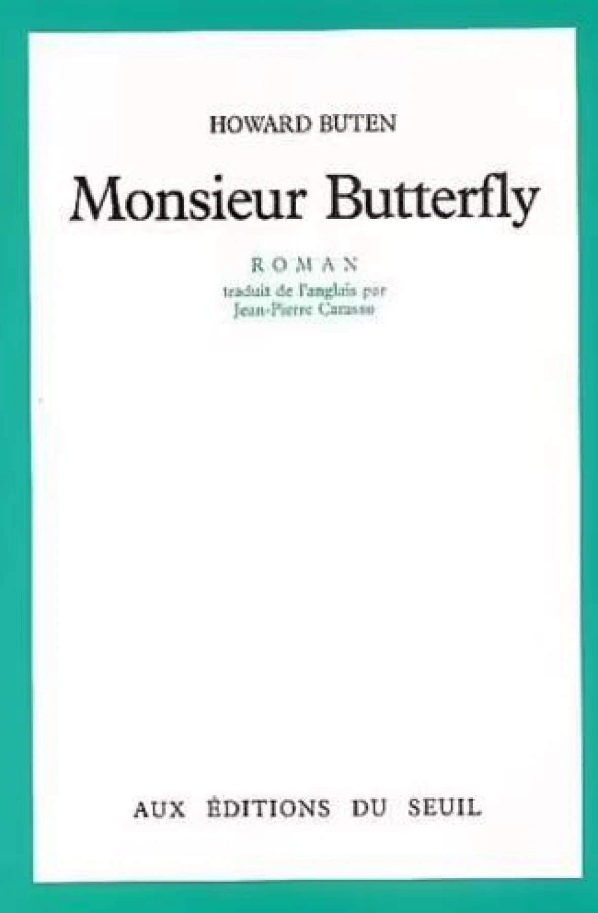 Livre Monsieur Butterfly (Howard Buten) (Livre d'occasion) - ISBN 202009603X