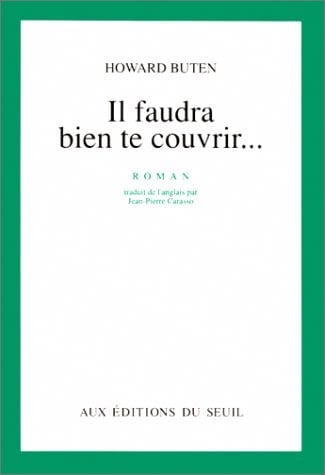 Livre Il faudra bien te couvrir - Howard Buten (Livre d'occasion) - ISBN 2020102765