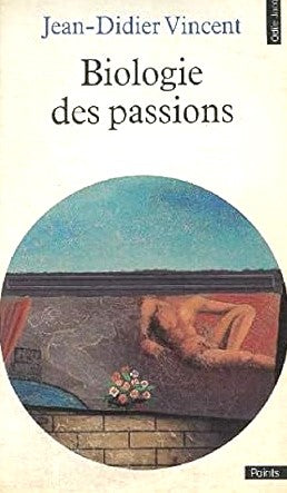 Livre Biologie des passions - Jean-Didier Vincent (Livre d'occasion) - ISBN 2020103567