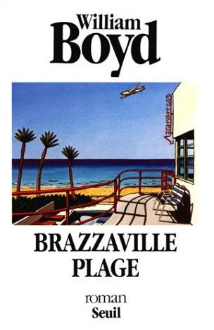 Livre Brazzaville Plage - William Boyd (Livre d'occasion) - ISBN 2020125099