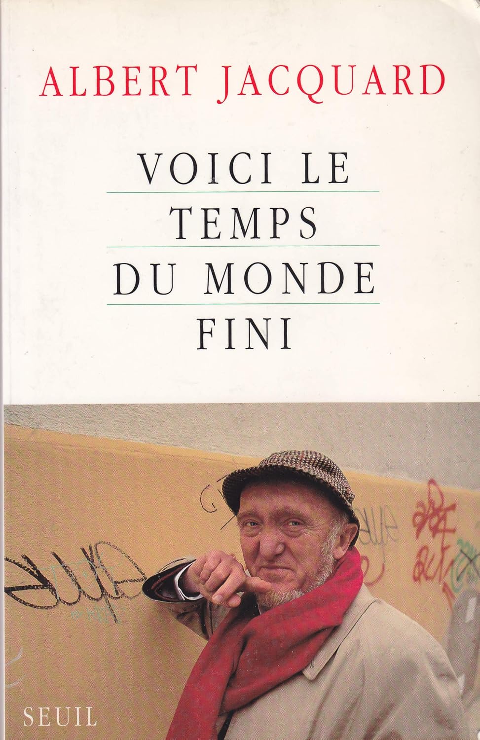 Livre Voici le temps du monde fini (Albert Jacquard) (Livre d'occasion) - ISBN 2020130823