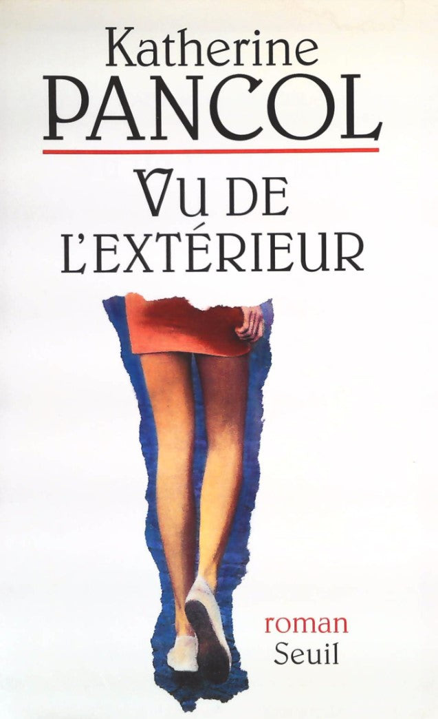 Livre Vu de l'extérieur - Katherine Pancol (Livre d'occasion) - ISBN 2020189550