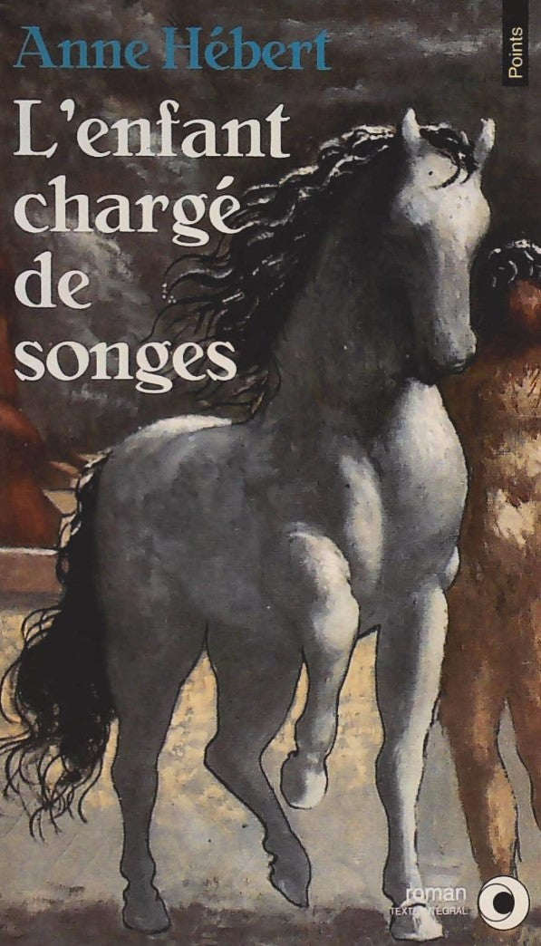 Livre L'enfant charge de songes (Anne Hébert) (Livre d'occasion) - ISBN 2020211416