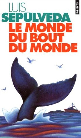 Livre Le monde du bout du monde - Luis Sepūlveda (Livre d'occasion) - ISBN 202021783X