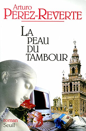 La peau du tambour - Arturo Pérez-Reverte