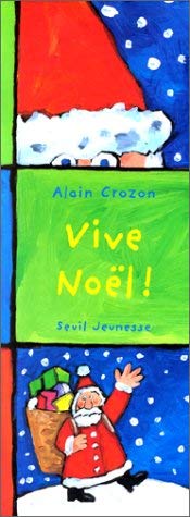 Livre Vive Noël ! - Alain Crozon (Livre d'occasion) - ISBN 2020371898