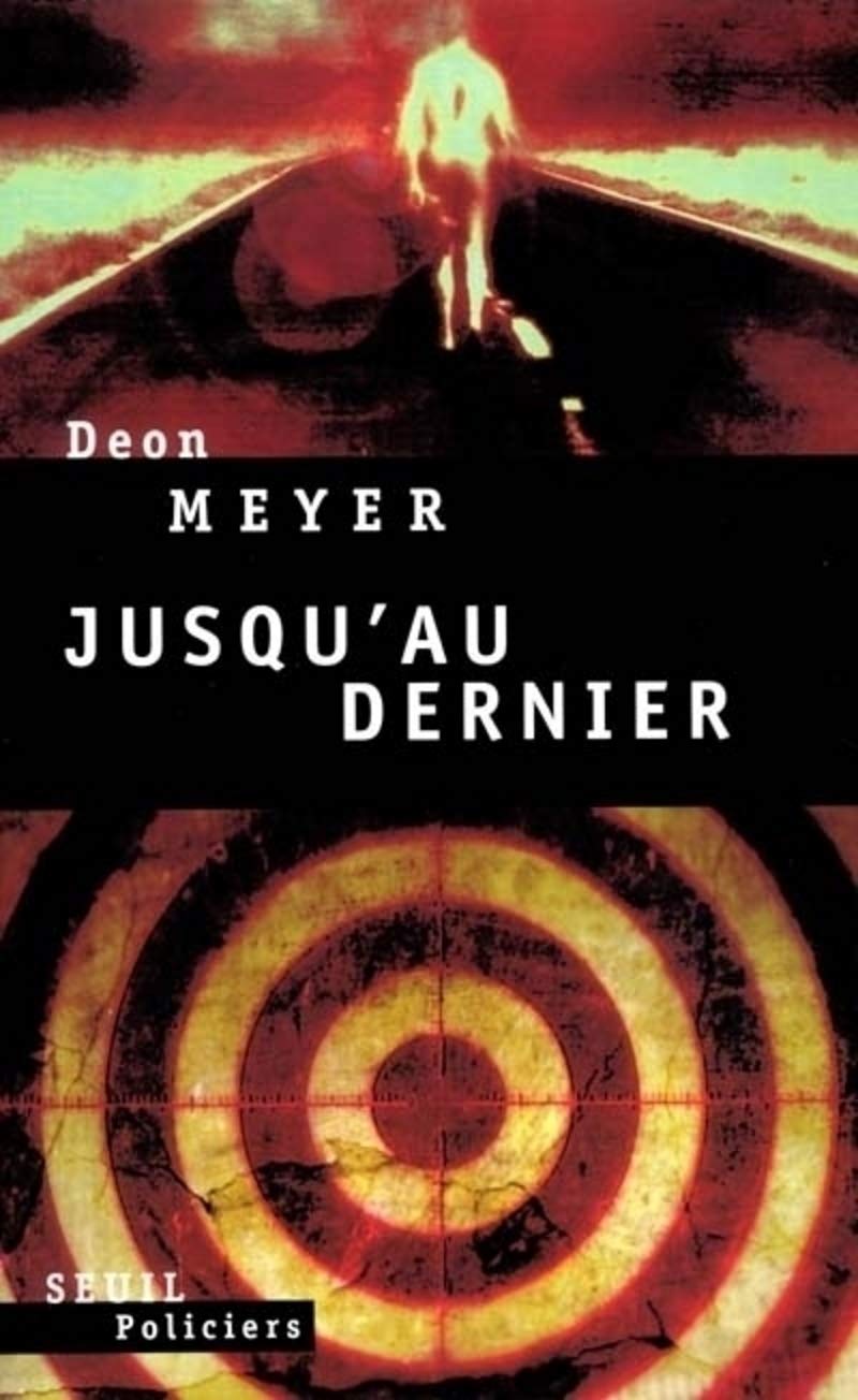 Livre Jusqu'au dernier - Deon Meyer (Livre d'occasion) - ISBN 2020488795