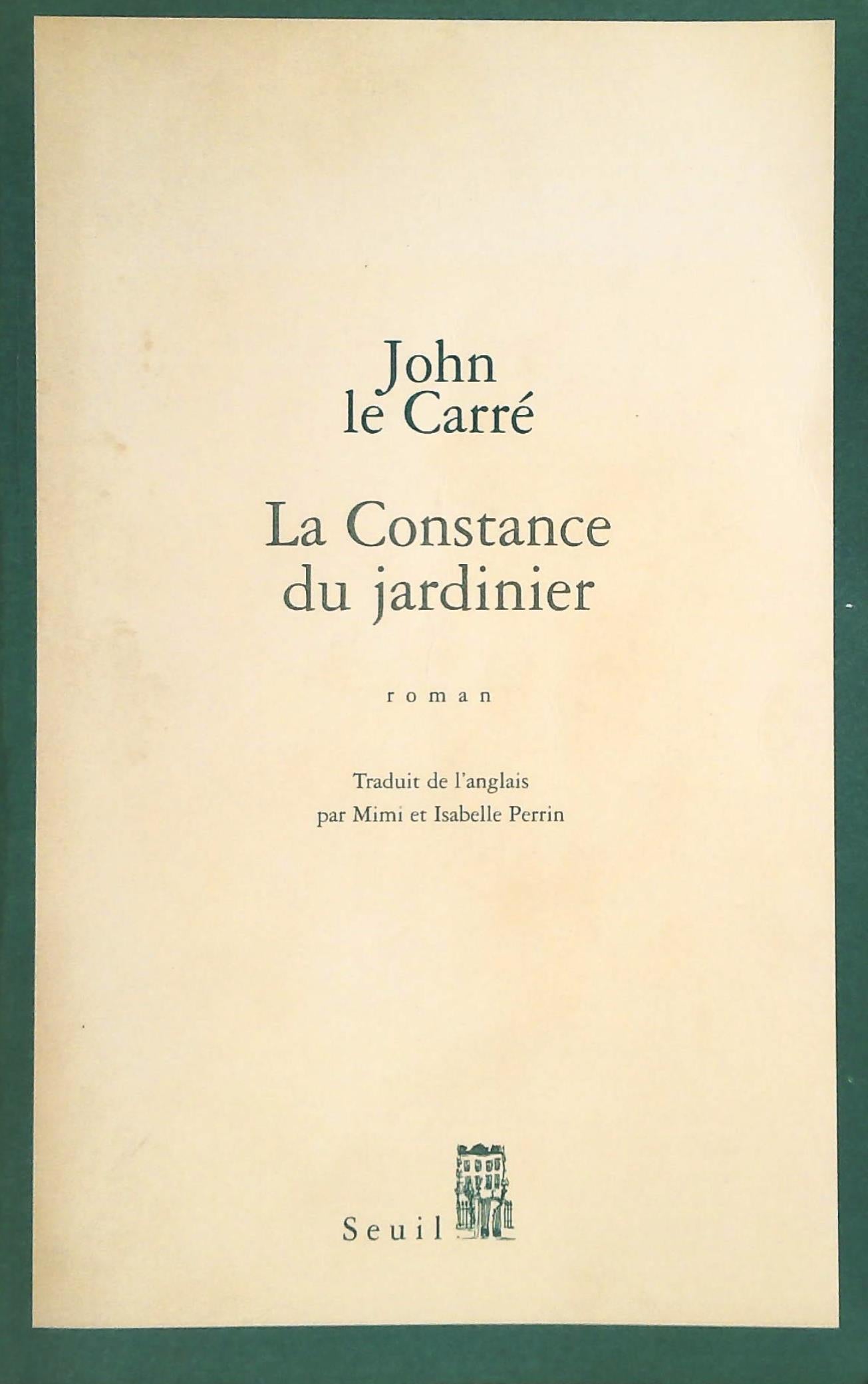Livre ISBN 2020495759 La constance du jardinier (John Le Carré)