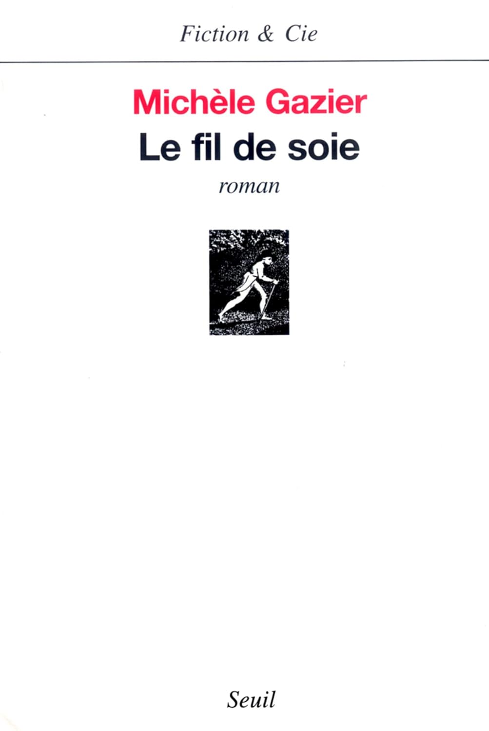 Livre Le fil de soie - Michèle Gazier (Livre d'occasion) - ISBN 2020500914