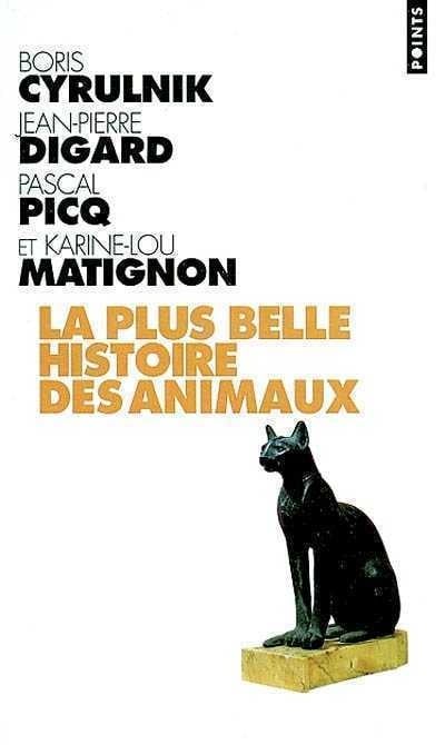 Livre La plus belle histoire des animaux - Boris Cyrulnik (Livre d'occasion) - ISBN 2020551276