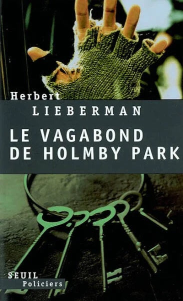 Livre Le vagabond de Holmby - Herbert Lieberman (Livre d'occasion) - ISBN 2020557835