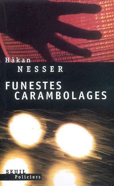 Livre Funestes carambolages - Hakan Nesser (Livre d'occasion) - ISBN 2020598949